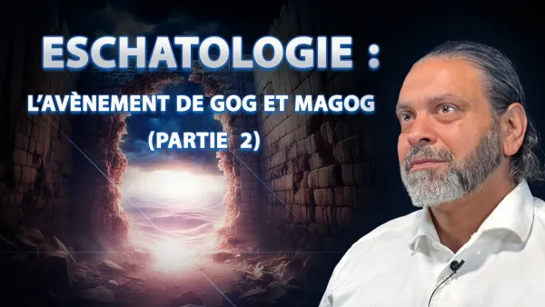Gog et Magog : clés pour l'ère eschatologique